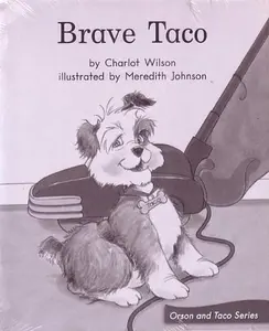 USED Book - Brave Taco; Leveled Literacy Intervention My Take-Home 6 Pak Books (Book 80 Level E, Fiction) Green System, Grade 1 (Orson and Taco Series) by Charlot Wilson (Paperback)