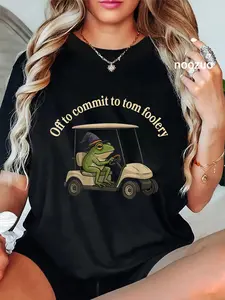 100% Cotton Unisex Golf cart driver Off to commit to tom foolery funny frog T-Shirt