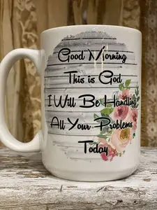 Good Morning This is God Mug
