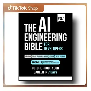 The AI Engineering Bible for Developers: Essential Programming Languages, Machine Learning, LLMs, Prompts & Agentic AI. Future Proof Your Career In the Artificial Intelligence Age in 7 Days --  Philip Robbins - Paperback