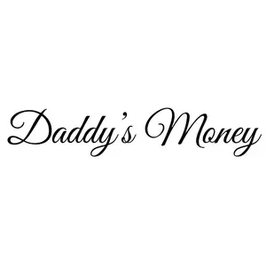 Daddy money decal
