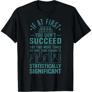 Unisex-Adults Funny Statistics Science Pun Gift T-Shirt Black,Made in USA