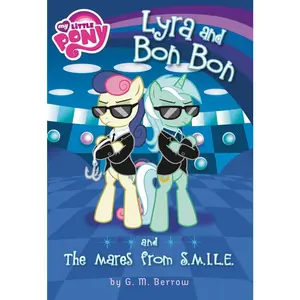 USED-Lyra and Bon Bon and the Mares from S.M.I.L.E. by Berrow, G. M. (Paperback)