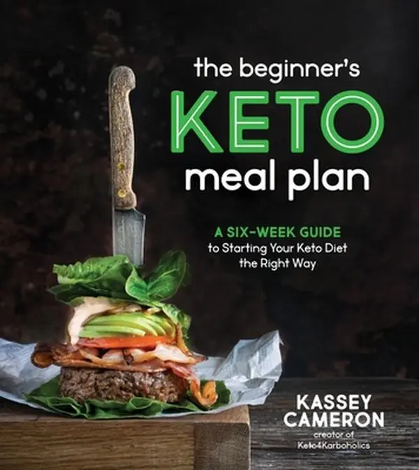 USED Book - The Beginner's Keto Meal Plan: A Six-Week Guide to Starting Your Keto Diet the Right Way by Cameron, Kassey (Paperback) - english