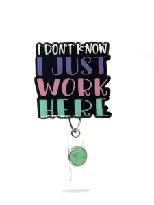 I Just Work Here Badge Reel 2” - Retractable & Swivel Clip, Nurse, Dental, Office, Customer Service
