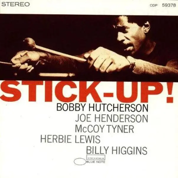 Bobby Hutcherson - Stick-Up! [Blue Note Tone Poet Series] NEW Vinyl Record 602435732169