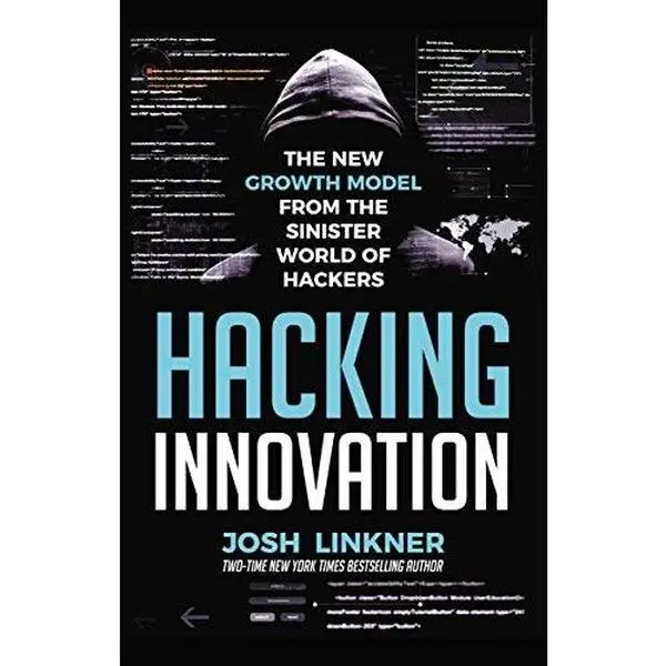 USED Book - Hacking Innovation: The New Growth Model from the Sinister World of Hackers by Josh Linkner (Hardcover) - english