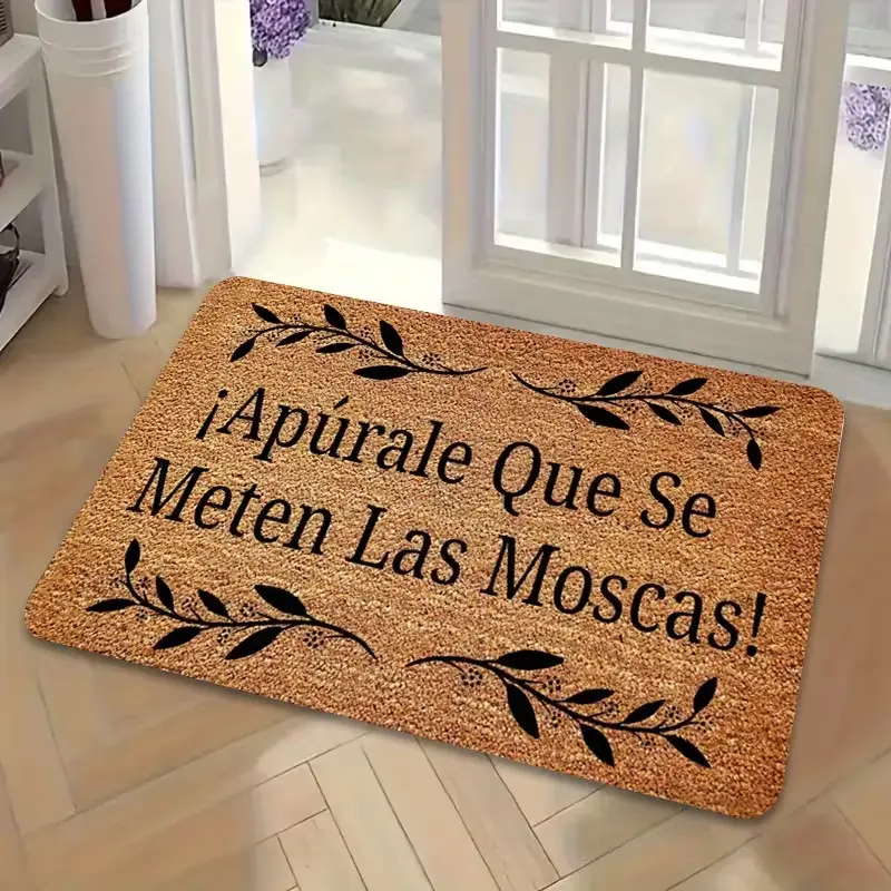 Spanish-Themed Doormat with "¡Apúrale Que Se Meten Las Moscas!" Slogan - Funny Spanish Mat Suitable for Entrance, Front Door, / Use Spanish Phrase Decor