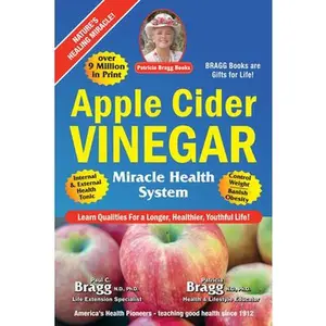 USED-Apple Cider Vinegar: Miracle Health System by Bragg, Patricia (Paperback)