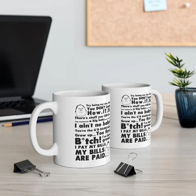 Pay My Bills My Bills Are Paid Mug, 1000lb. Sisters Coffee Cup, FUNNY Reality TV Gifts & Merch for 1000 Pound Sisters Fans Gift For Fans