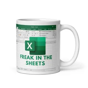 Freak In The Sheets Mug, Excel Coffee Mug, Mug Excel, Accountant Gift, Accountant Mug, Tax Accountant Gift - 11oz or 15oz Resuable Ceramic Drinkware With Large Handles - Printed In The USA - Aesthetic Coffee & Tea Mug