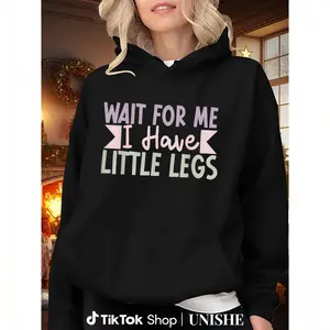 Casual Round Neck Women's Long Sleeve Hoodie Featuring Witty 'Wait for Me I Have Little Legs' Design - 180gsm Medium Weight, All Season