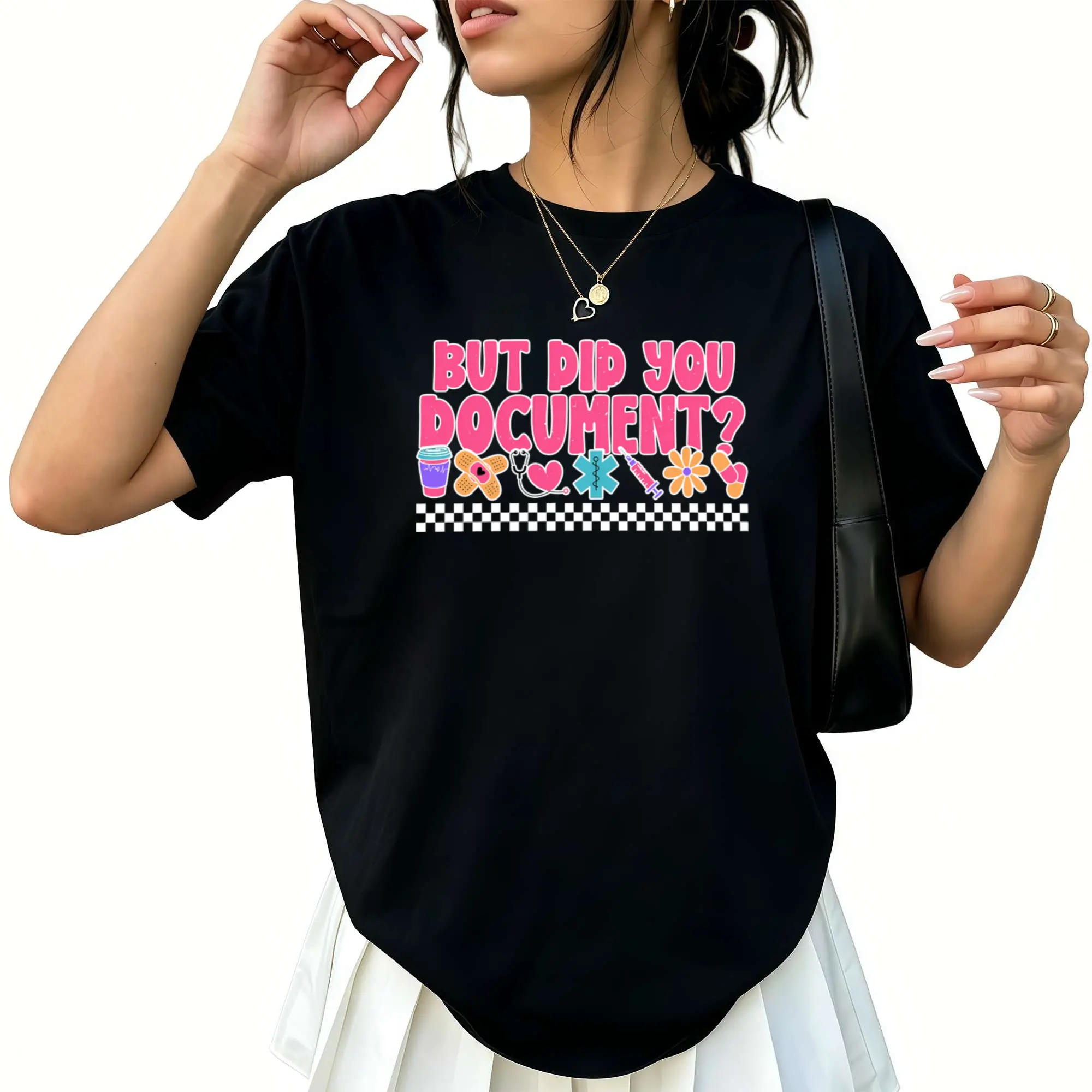 Nurse Documentation Shirt, Funny Nursing Humor T-Shirt, Graduation Gift, Clinical Instructor Shirt, Nurse Life Tee