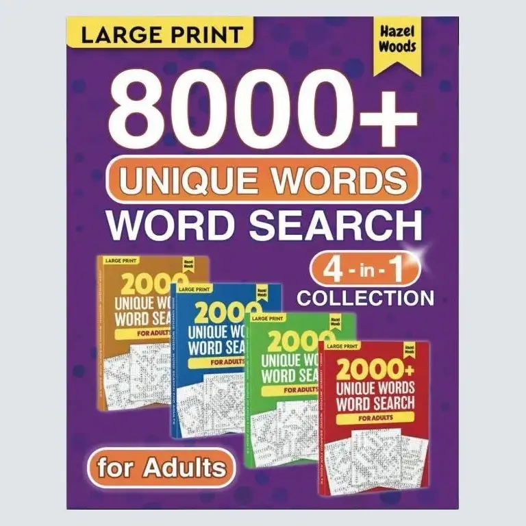 8000+ Unique Words Word Search For Adults Large Print 4 in 1 Collection: Big Puzzle & Activity Book For Adults & Seniors with 201 Fun Word Paperback