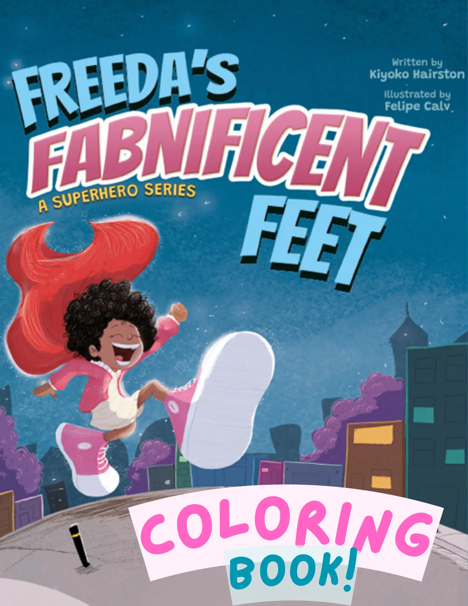 Freeda's Fabnificent Feet Coloring Book