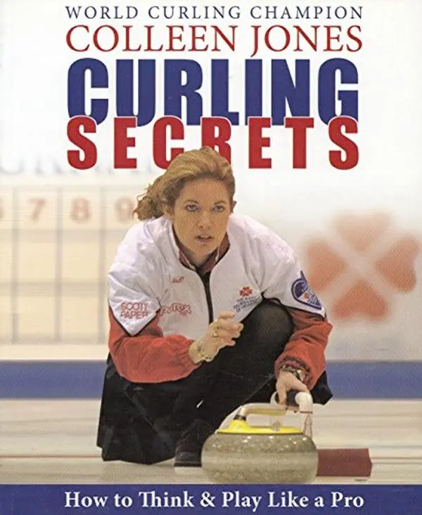 USED Book - Curling Secrets: How to Think and Play Like a Pro by Colleen Jones (Paperback) - english