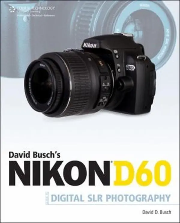 USED Book - David Busch's Nikon D60 Guide to Digital SLR Photography (David Busch's Digital Photography Guides) by David D. Busch (Paperback) - english
