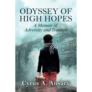 Odyssey of High Hopes: A Memoir of Adversity and Triumph Paperback – April 21, 2022