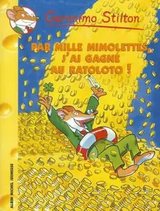 USED-Par Mille Mimolettes, J'Ai Gagne Au Ratoloto N15 by Stilton, Geronimo (Paperback)