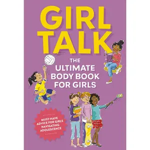 Girl Talk: The Ultimate Body and   Puberty Book for Girls! by Editors of Cider Mill Press||Chris Vallo [Paperback Book]