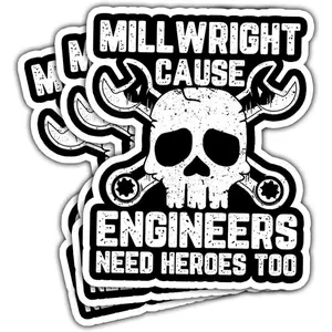 Millwright Cause Engineers Need Heroes Too Sticker Millwright Engineering Decal Tools Engineer Millwright Operating Engineers Stickers Decals for Toolbox Laptop Bottle Phone Helmet Gifts 3"x3" V