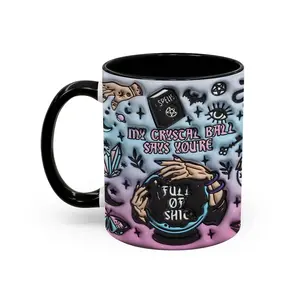 2D effect Witchy/Wiccafun quote mug v2.0 'My Crystal Ball Says You're Full Of Sh!t' - wic10214 Ceramic Classic Drinkware Stylish Coffee