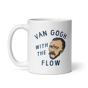 Van Gogh With The Flow Mug Funny Painter Vincent Artist Cup - 11oz Funny Coffee Mugs Ceramic Printed Drinkware Cup