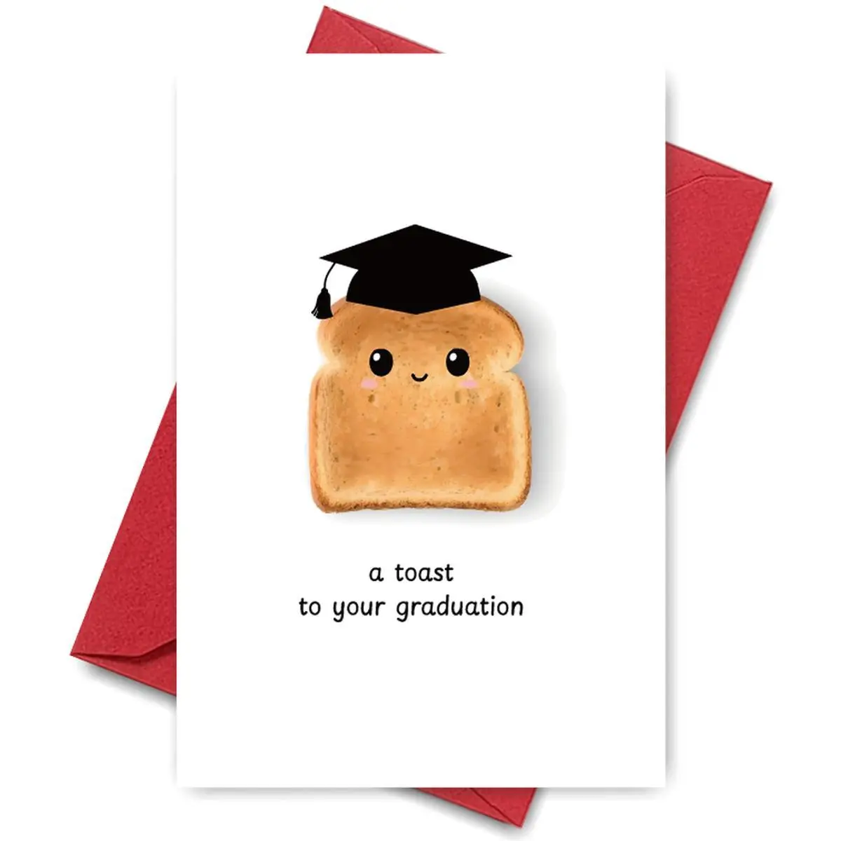 Cute Toast Graduation Card, 1 Count Funny Graduation Card with Envelope, Graduation Gift for Graduate, Student, Loved Ones