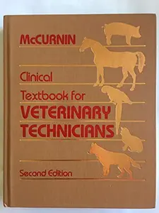 USED-Clinical textbook for veterinary technicians by Dennis M. McCurnin (Hardcover)