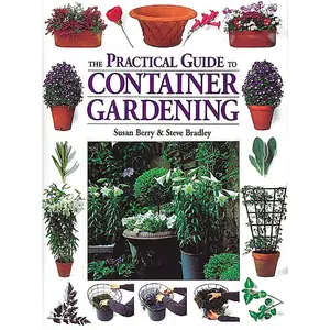 Practical Container Gardening Guide Book for Home Growing & Small-Space Agriculture Cultivation