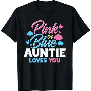 Baby Shower Pink Or Blue Auntie Loves You Gender Reveal T-Shirt