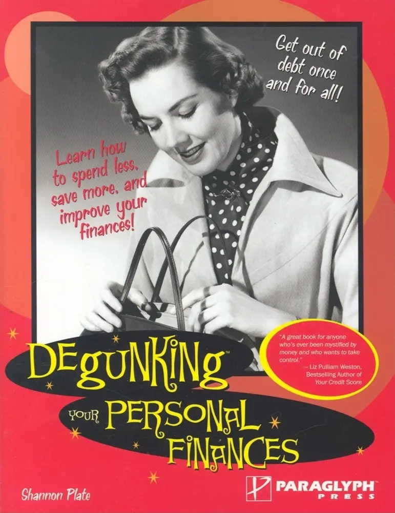 USED-Degunking Your Personal Finances by Plate, Shannon (Paperback)