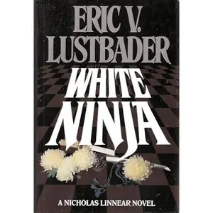 USED Book - White Ninja by Eric V. Lustbader (Hardcover) - english
