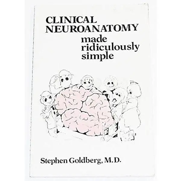 USED Book - Clinical Neuroanatomy Made Ridiculously Simple (MedMaster Series) by Stephen Goldberg (Paperback) - english
