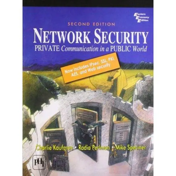 USED Book - Network Security: Private Communication in a Public World (2nd Edition) by Radia Perlman,Charlie Kaufman,Mike Speciner (Paperback) - english