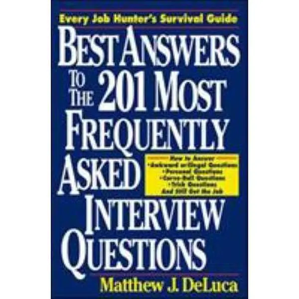 USED Book - Best Answers to the 201 Most Frequently Asked Interview Questions by Matthew DeLuca (Paperback) - english
