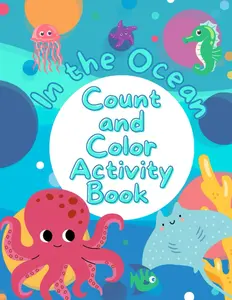 Massive 100 page.... In the Ocean Count and Color Preschool Activity Workbook