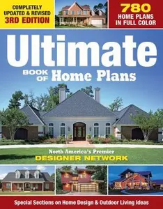 USED Book - Ultimate Book of Home Plans: 780 Home Plans in Full Color: North America's Premier Designer Network: Special Sections on Home Design & Outdoor Livi by Editors of Creative Homeowner (Paperback) - english
