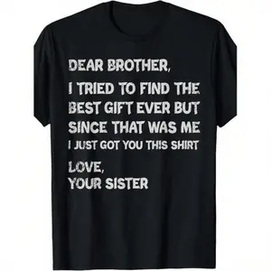 Retro funny fathers day gift t shirt for brother dear brother i to find ever sibling  cotton crew neck tee  text casual casual menswear gift glossy gifts for brothers