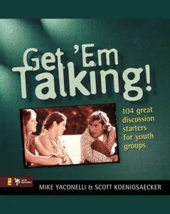USED-Get 'em Talking: 104 Discussion Starters for Youth Groups by Koenigsaecker, Scott (Paperback)