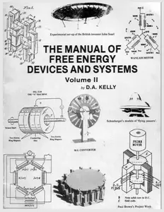 Free Energy Devices and Systems Manual - 127-Page Economics & Management Business Reference Book, 127 Pages