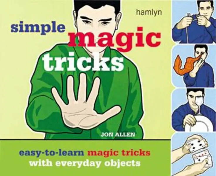 USED Book - Simple Magic Tricks: Easy-to-Learn Magic Tricks with Everyday Objects by Jon Allen (Paperback) - english