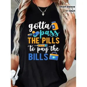 Gotta Pass The Pills Medication Aide TShirt Casual Short Sleeve Shirt
