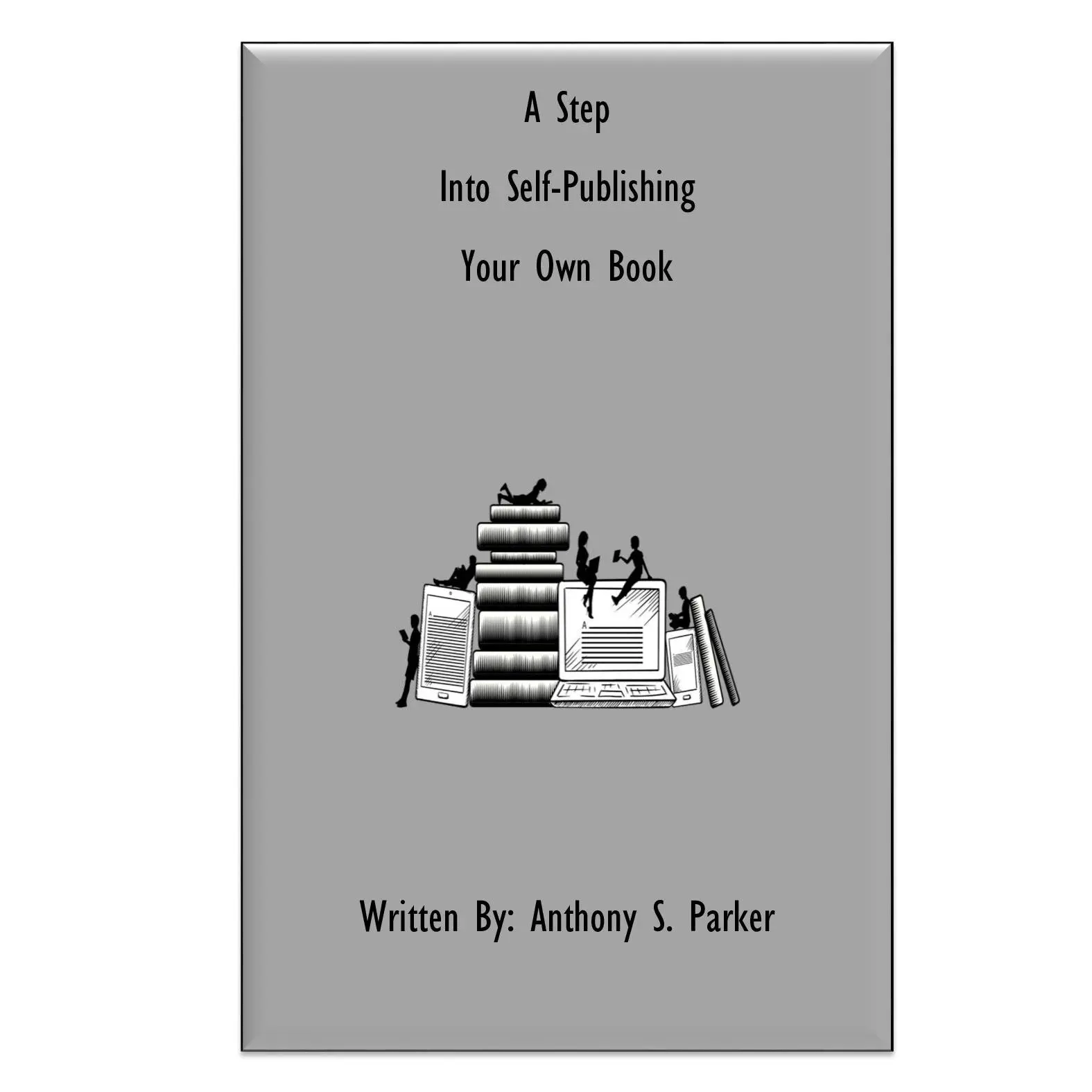 A Step into Self Publishing Your Own Book