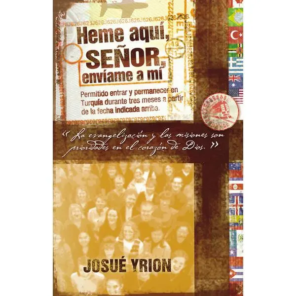 Heme aquí, Señor, envíame a mí