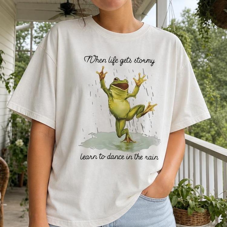 Women's Cotton Crew Neck Short Sleeve Tops - Loose-Fit Drop Shoulder Casual T-Shirt with Dance In The Rain Frog Graphic & Inspirational Quote