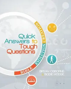USED-Quick Answers to Tough Questions by Hodge, Bodie (Paperback)