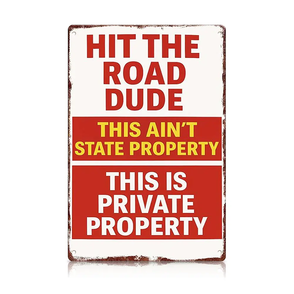 Hit the Road Dude Funny Metal Sign 8×12 Inch – Vintage Warning Wall Decor, Humorous No Trespassing Sign for Garage, Yard, Garden & Private Property