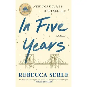 USED Book - In Five Years: A GMA Book Club Pick (a Novel) by Serle, Rebecca (Paperback) - english