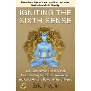 USED-Igniting the Sixth Sense by Pepin, Eric (Paperback)